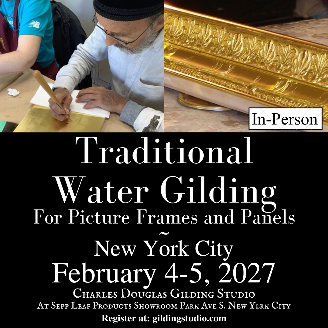 Water Gilding Class for Frames and Panels NY Feb. 4-5, 2027 (Copy)