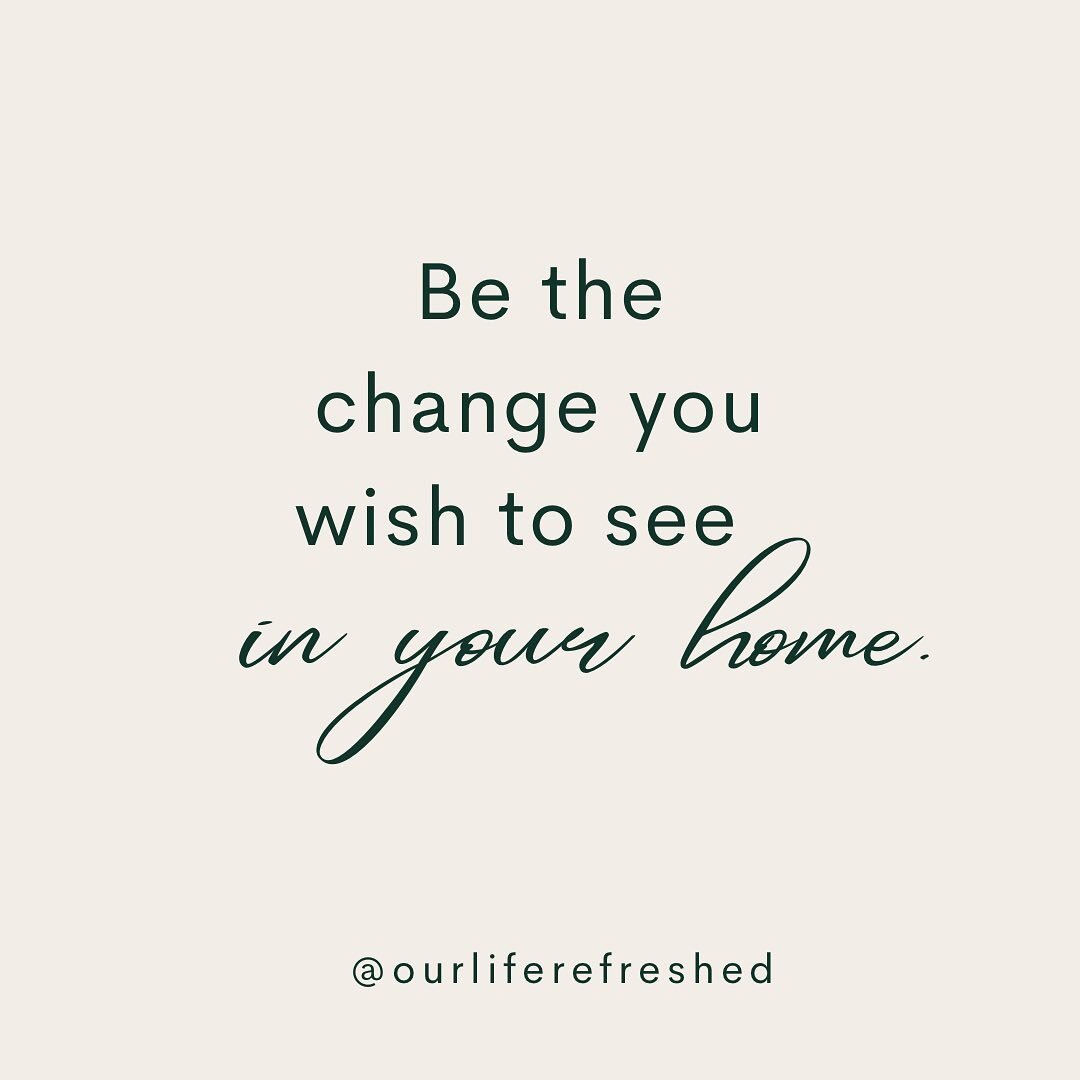 So often, when we see the need for change, we look outward:  to our environment or others to be the solution. 

In reality, all change starts with us. 

When I work with a client to begin the process of putting their home in order, we always begin wi