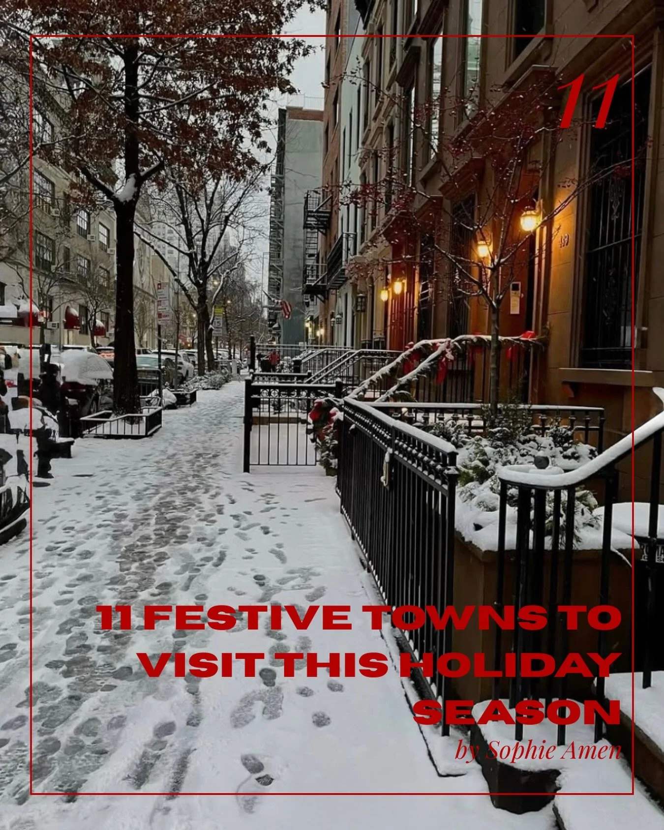 "11 Festive Towns to Visit This Holiday Season"

You can never go wrong with a little vacation, and December is one of the most magical times to explore festive cities and quaint Christmas towns. Here are eleven of the most decked-out place