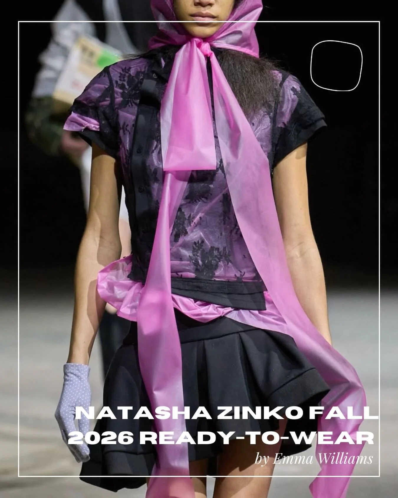 &ldquo;Natasha Zinko Fall 2026 Ready-to-Wear&rdquo;

Eponymous brand Natasha Zinko&rsquo;s fall collection was a giant nod to the founder&rsquo;s early 2000s childhood in Odesa, Ukraine, demonstrating the path that led her to the stage at London Fash