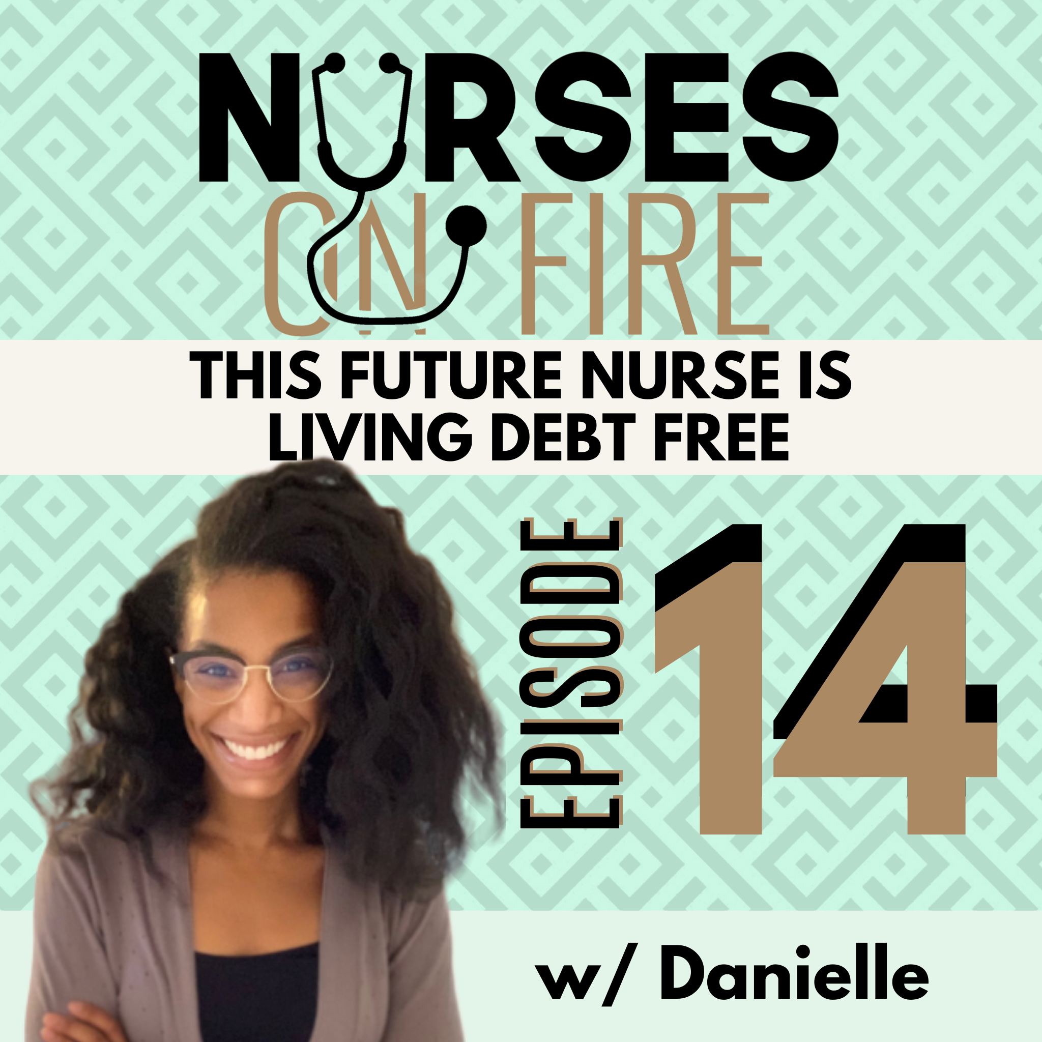 This Future Nurse is Living Debt Free- Ep. 14