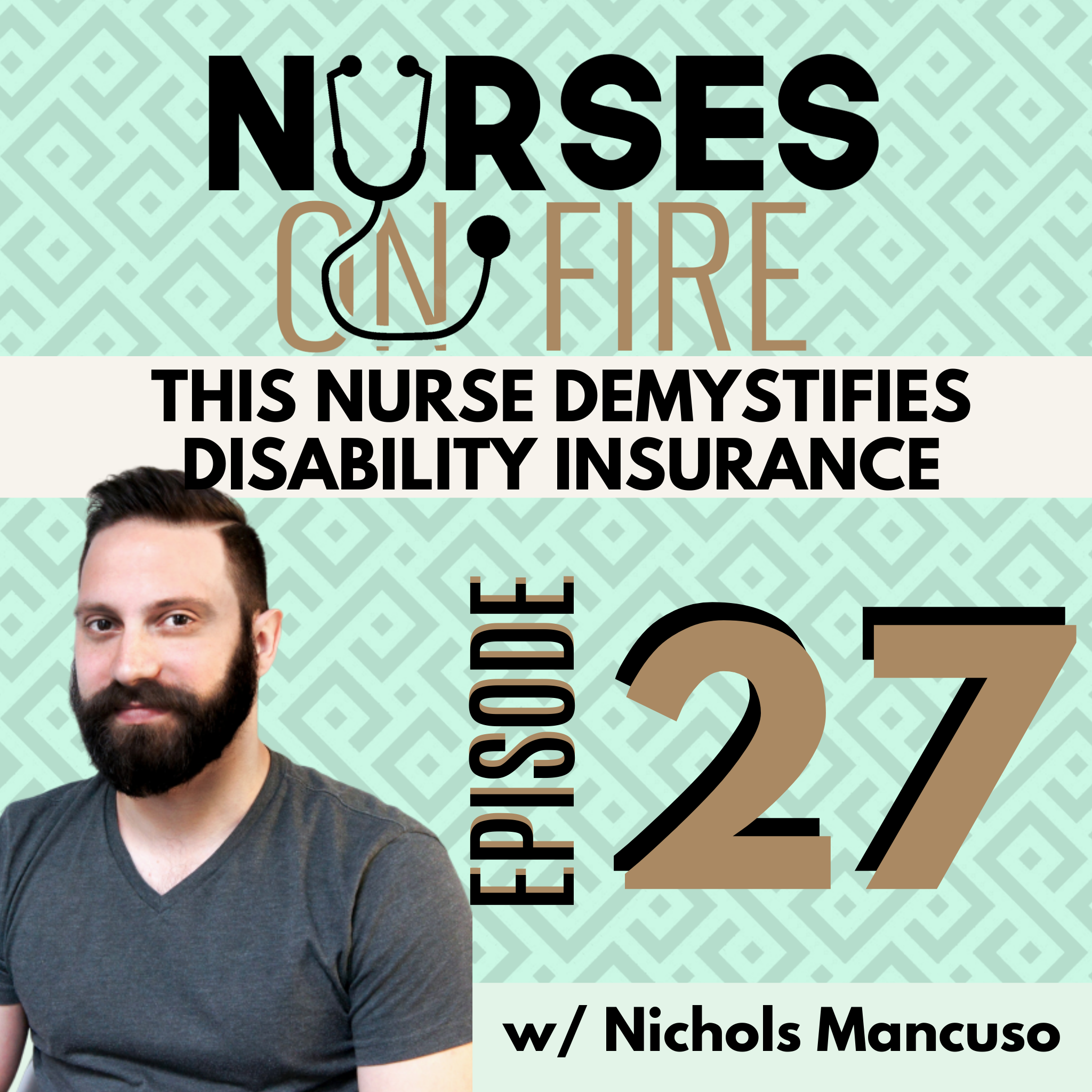 This Nurse Demystifies Disability Insurance - Ep. 27