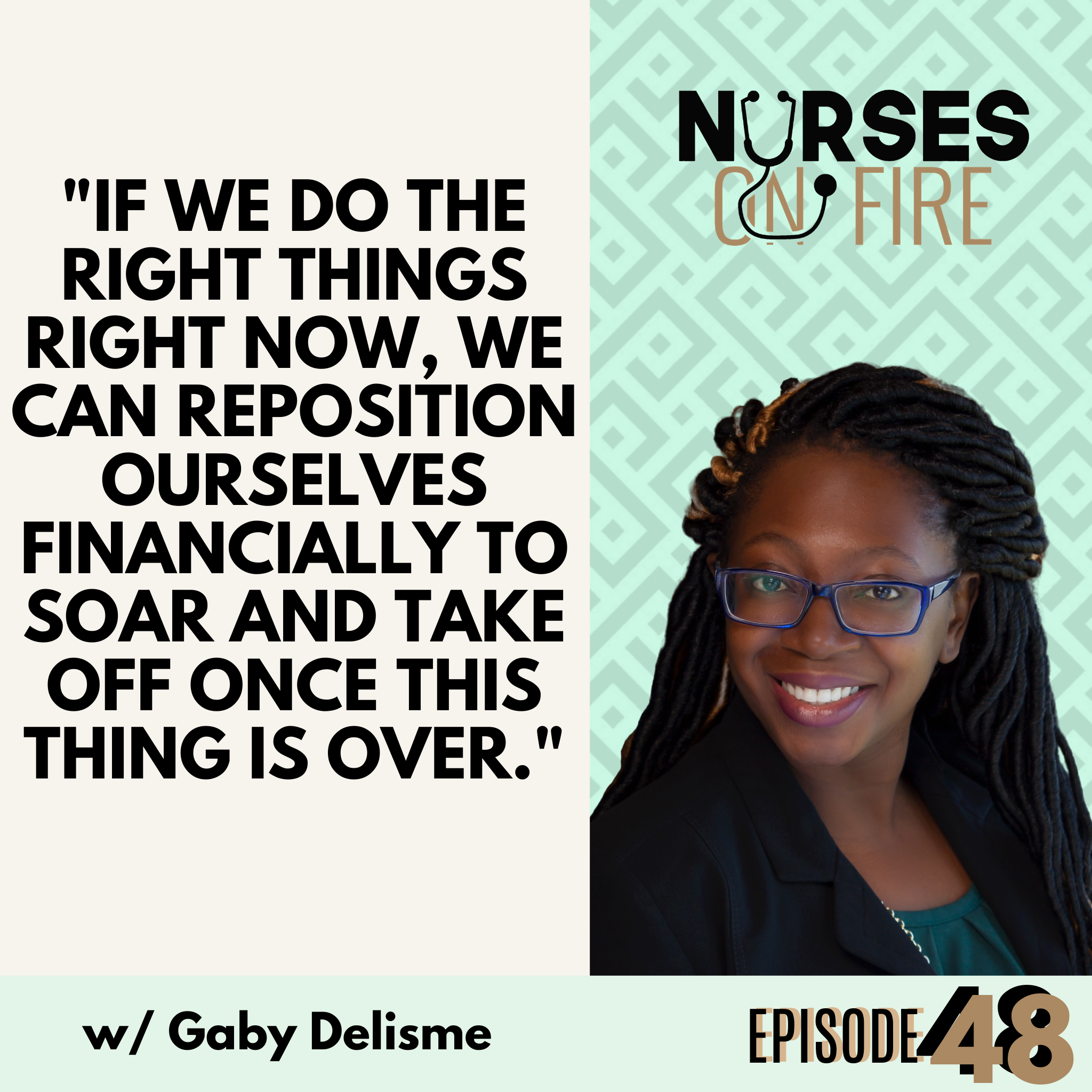 This Nurse is Staying Financially Fit While Caring For Others- Ep. 48