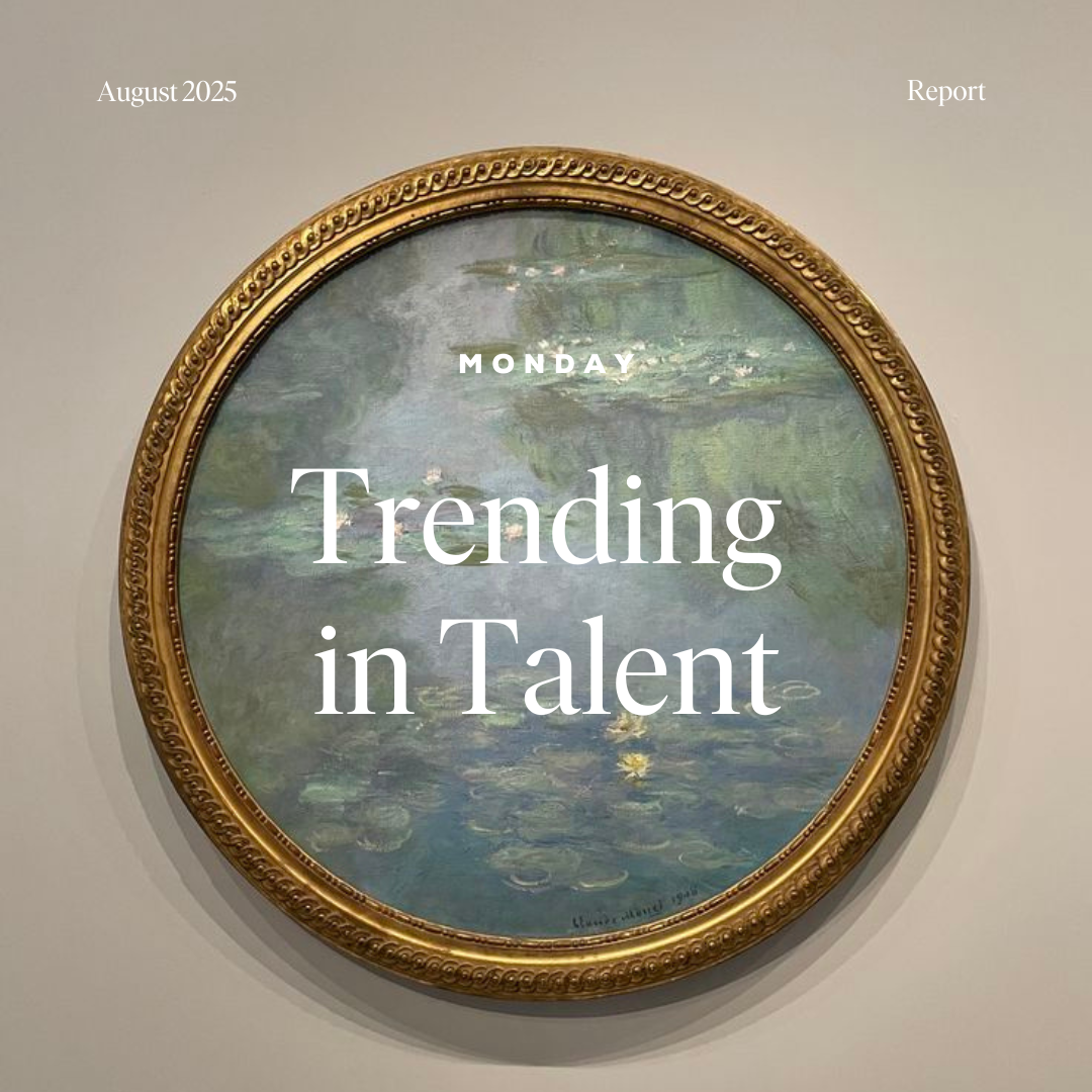 Trending in Talent: August 2025 Report