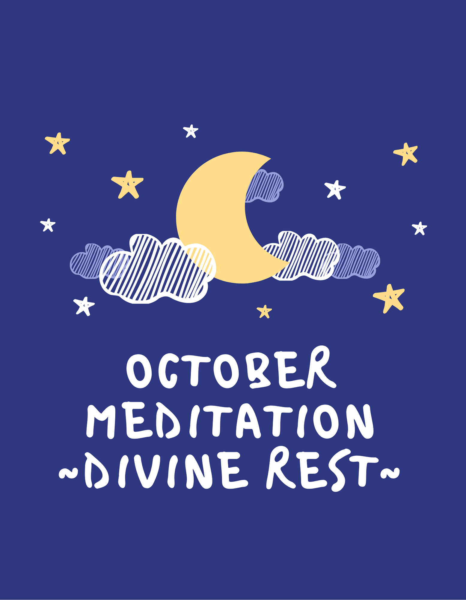 October Meditation: Divine Rest