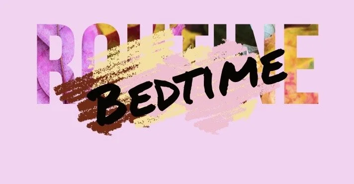 Bedtime Routine