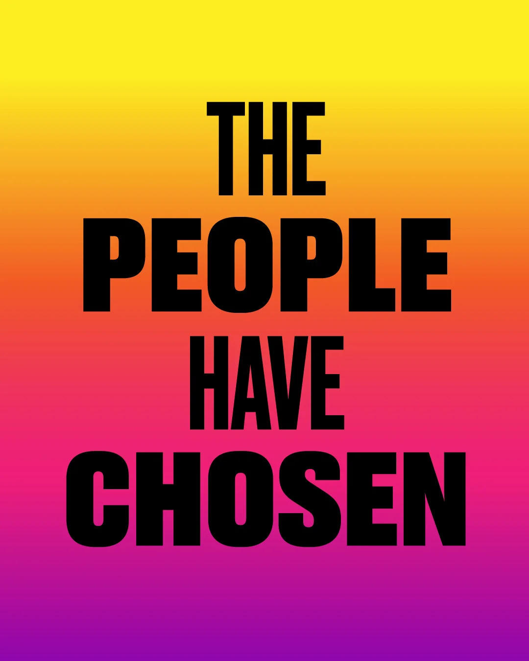    The People Have Chosen   | Favianna Rodriguez (IG: @Favianna1) | Inspired by Culture Surge 
