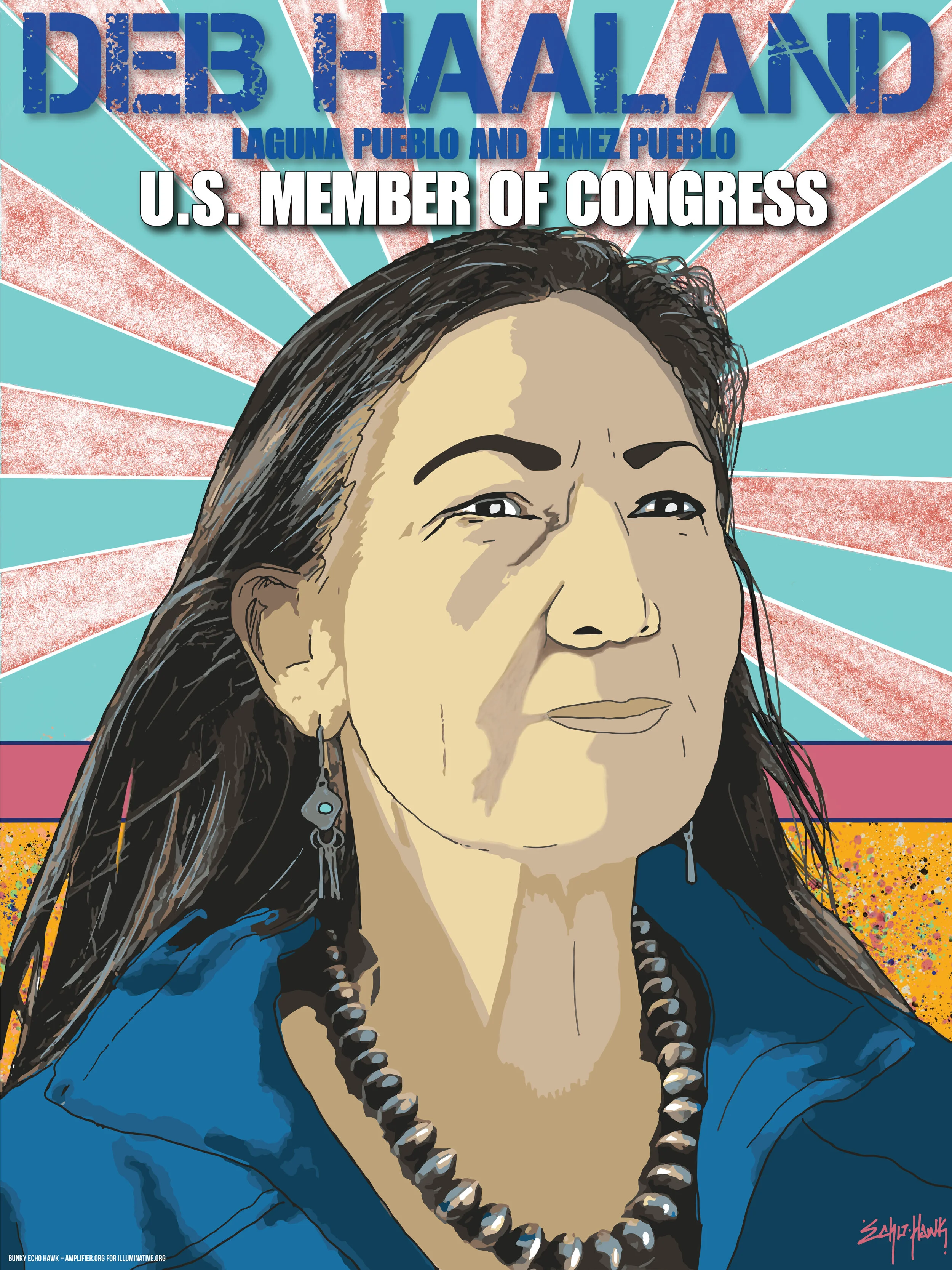    Deb Haaland   | Bunky Echo Hawk (IG/TW: @BunkHaus; FB: @BunkyEchoHawkFineArt) | Commissioned by Amplifier Art for IllumiNative 