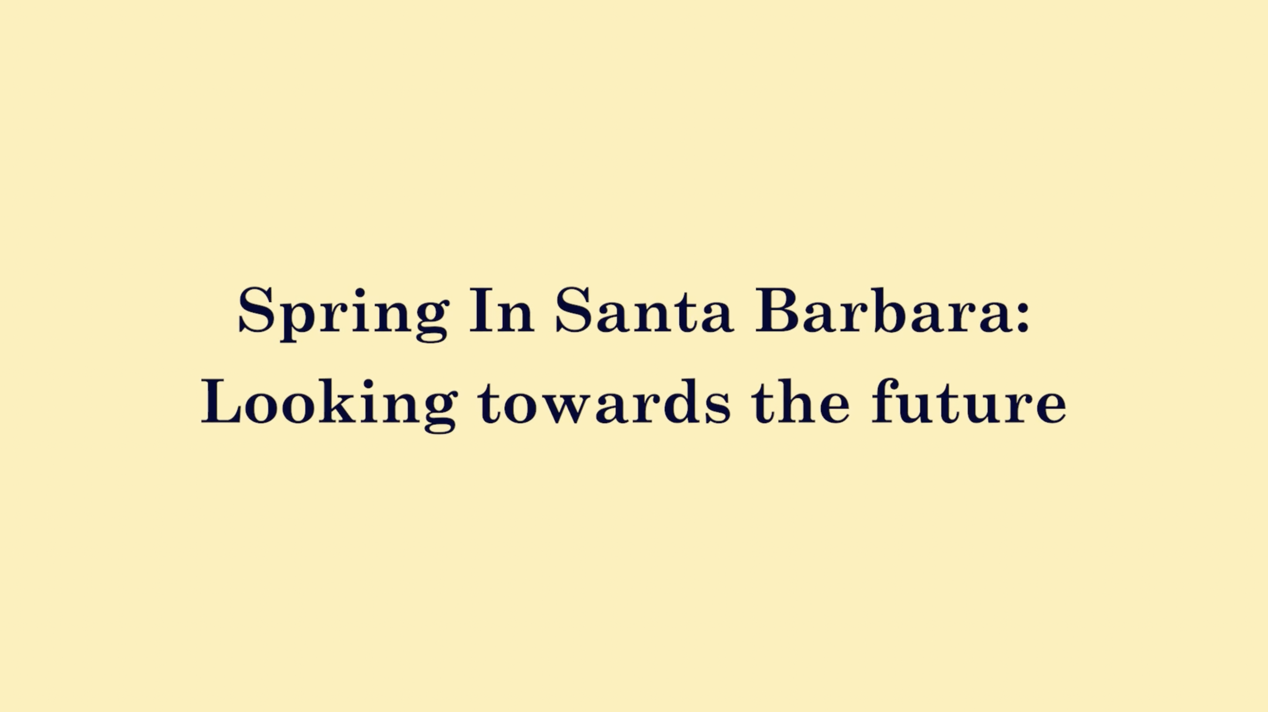 Spring In Santa Barbara