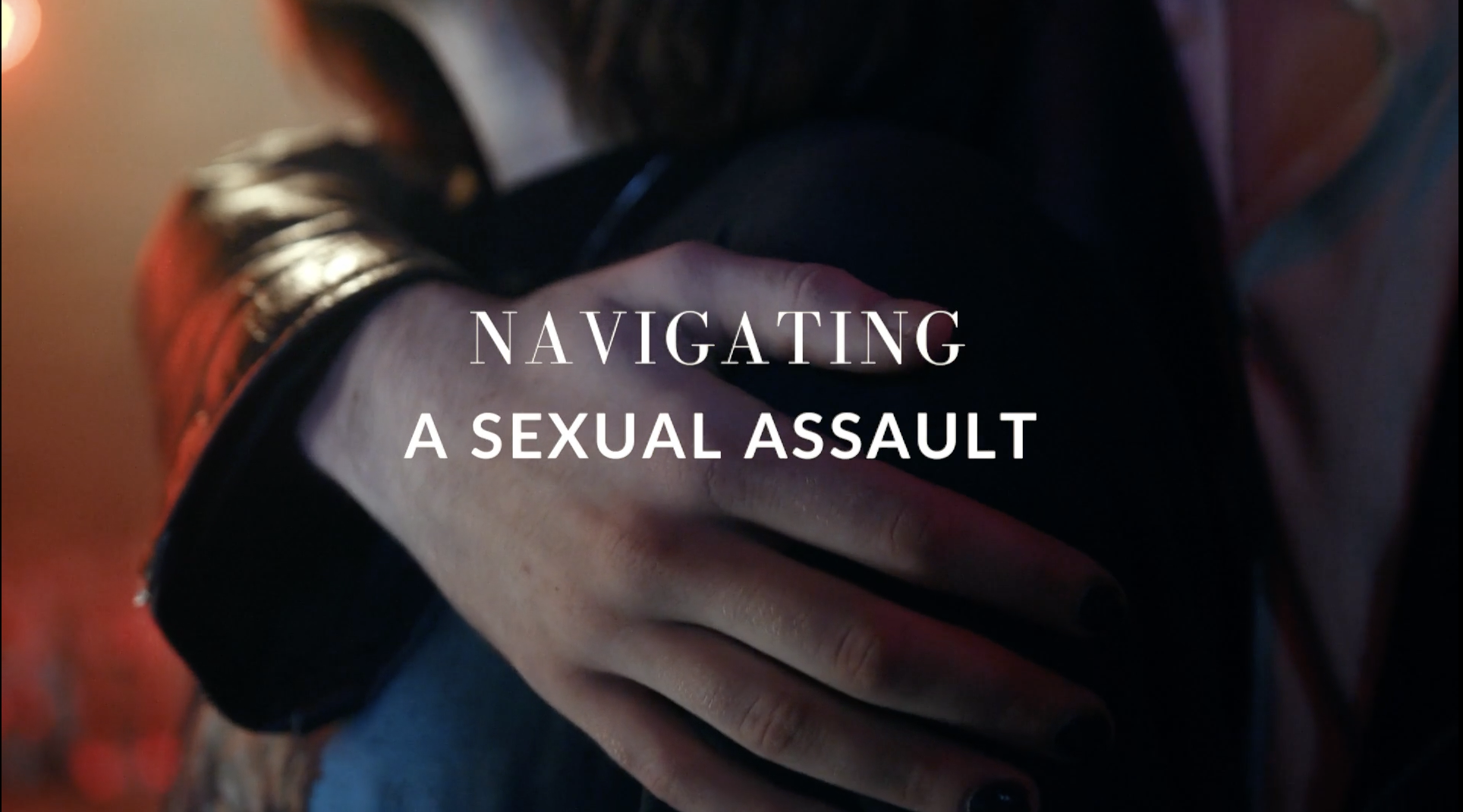 Navigating a Sexual Assault