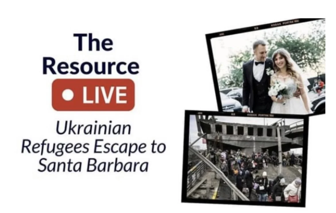 LIVE: Ukrainian Refugees Escape to Santa Barbara