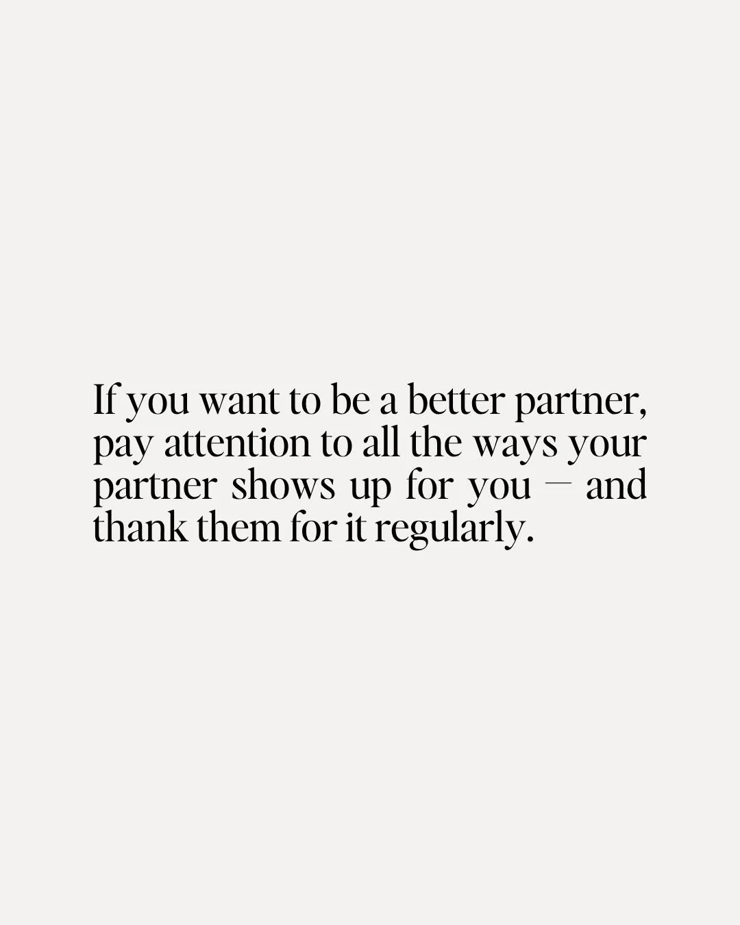 Some thoughts on how to be a better partner ❤️ 

What would you add to this? Let me know x