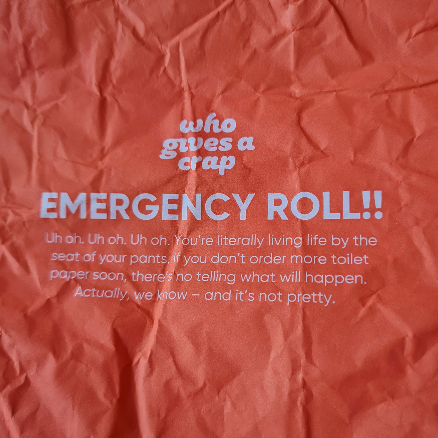 Who Gives A Crap 'emergency' toilet roll paper wrapper