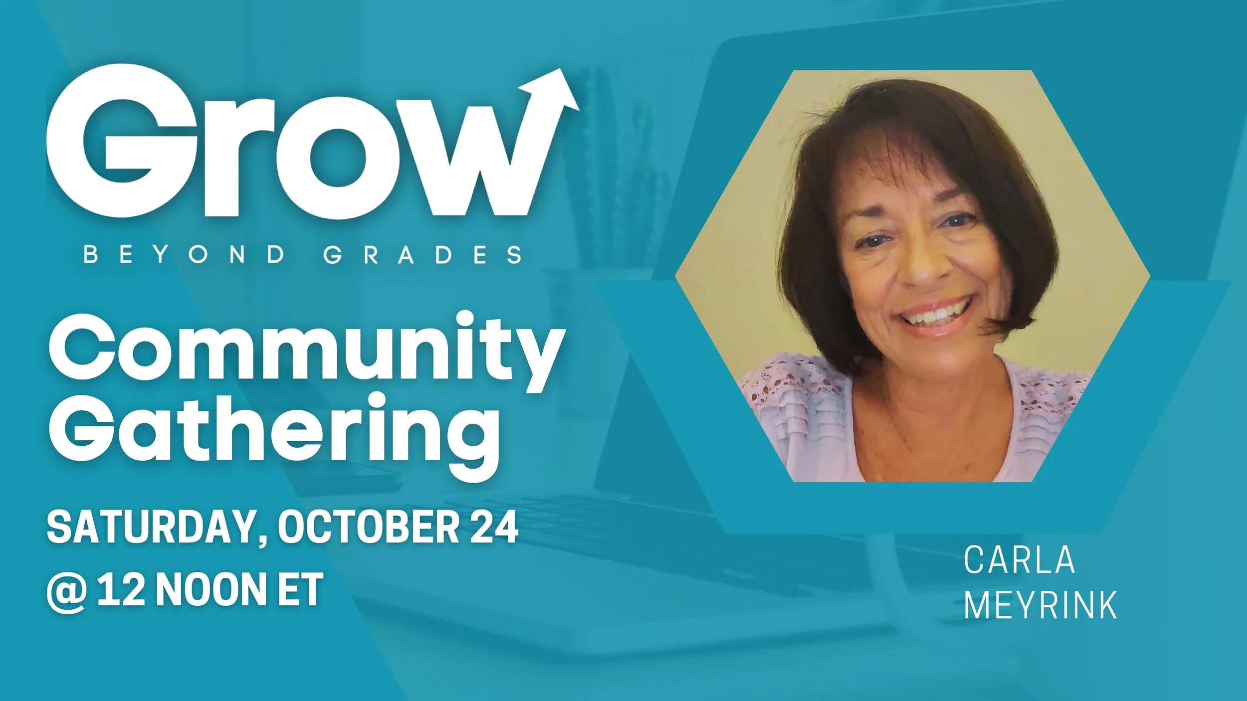 Community Gathering - From Grades to Student Voice with Carla Meyrink