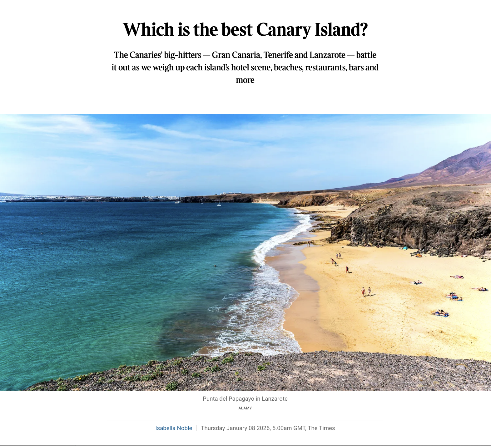 Which is the best Canary Island?
Tenerife, Lanzarote and Gran Canaria battle it out - The Times, Jan 2026
