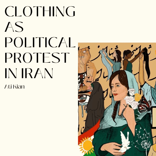 Clothing as Political Protest in Iran