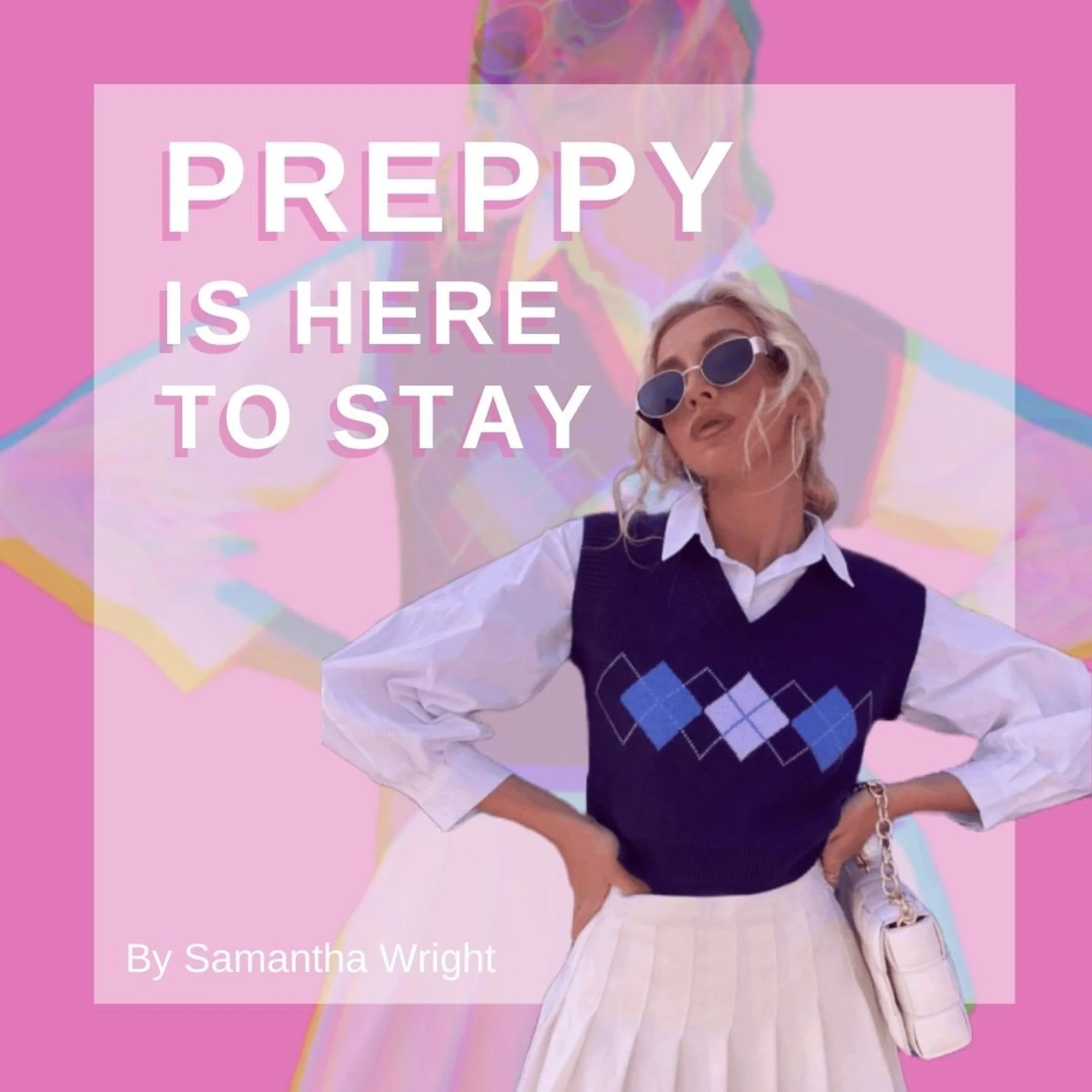 Preppy Is Here to Stay
