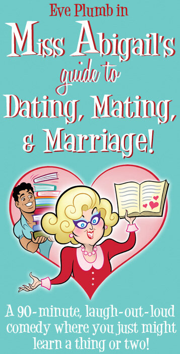 Miss Abigail’s Guide to Dating, Mating and Marriage