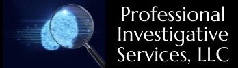 Professional Investigative Services, LLC