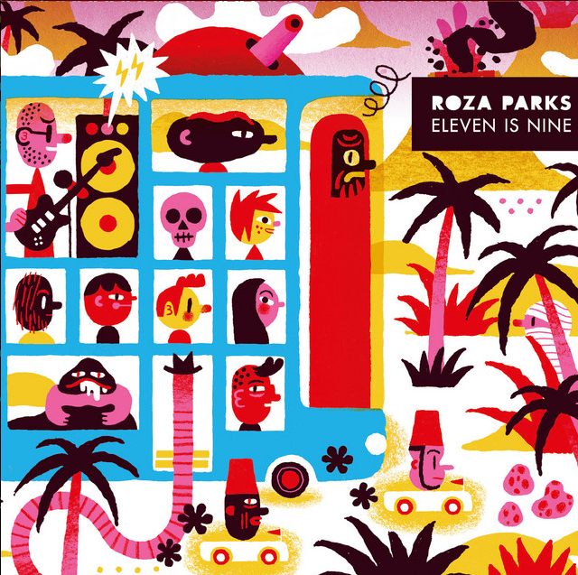 Roza Parks – Eleven Is Nine (Album) – Recording / Mixing – 2013