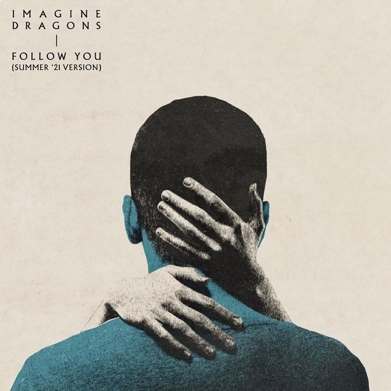 @imaginedragons released &ldquo;Follow You&rdquo; Summer &lsquo;21 Version today!! Produced by @bdarner Brandon Darner #brightmanmusic