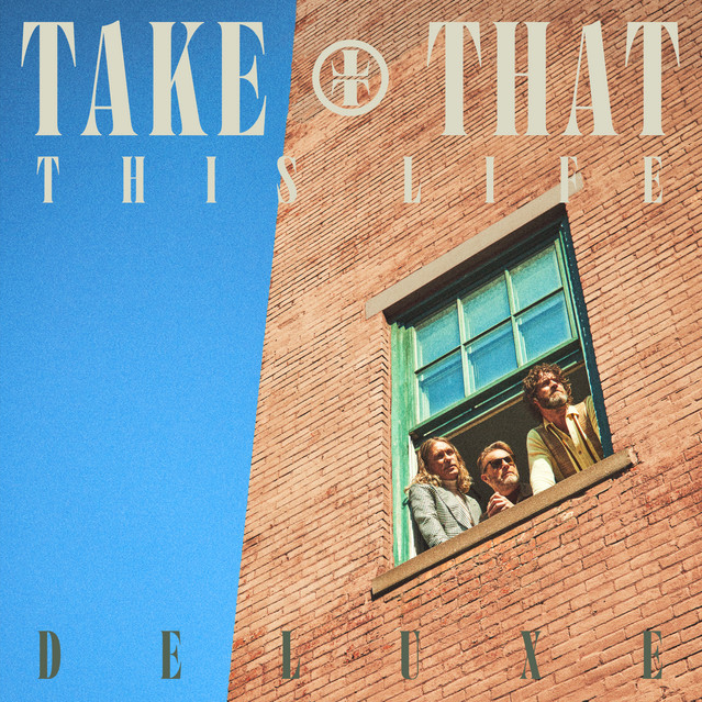 This Life — Take That (Album) - Producer 2023