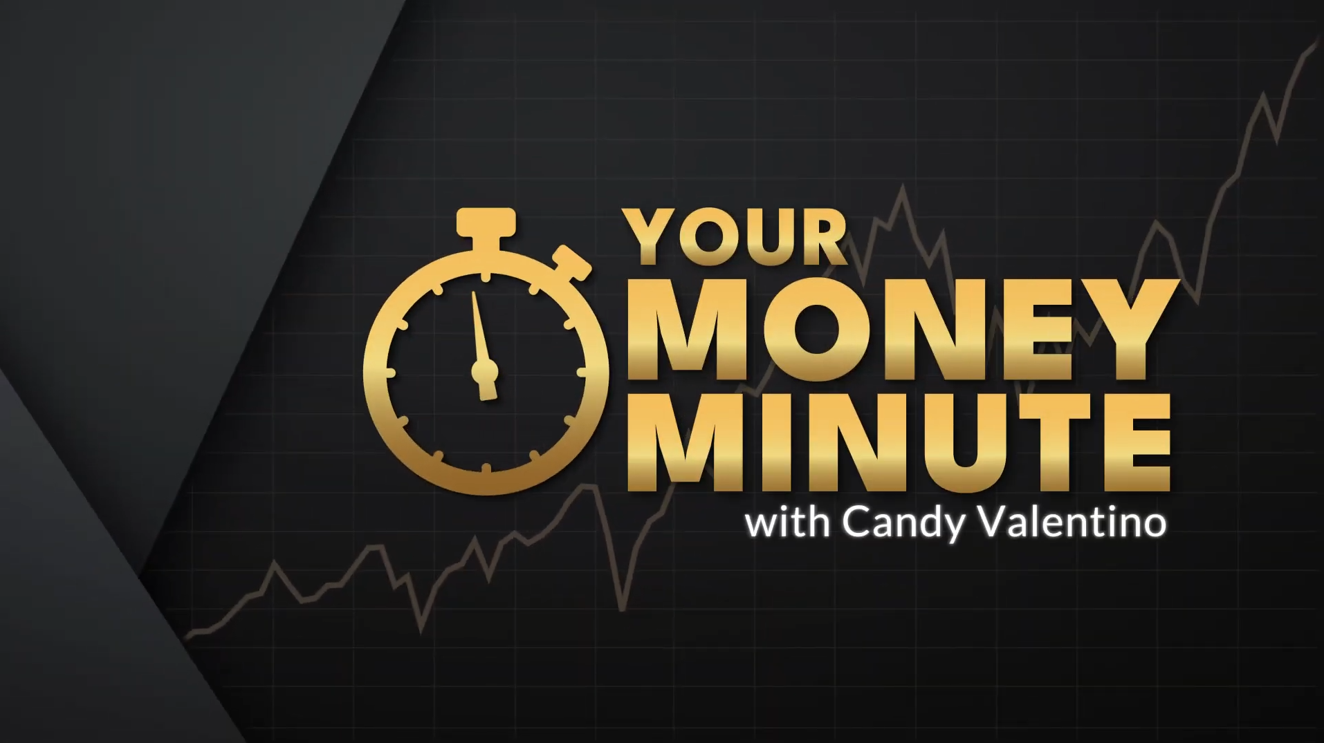 YOUR MONEY MINUTE