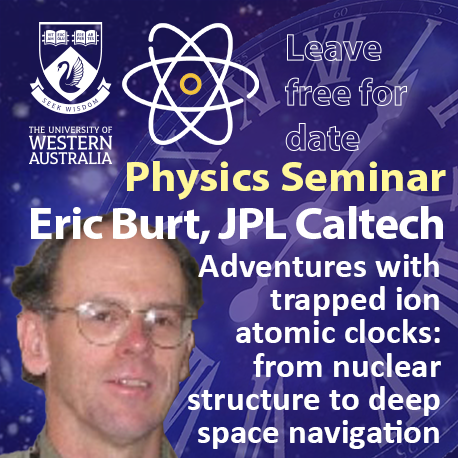 Physics Seminar—Eric Burt, JPL Caltech
