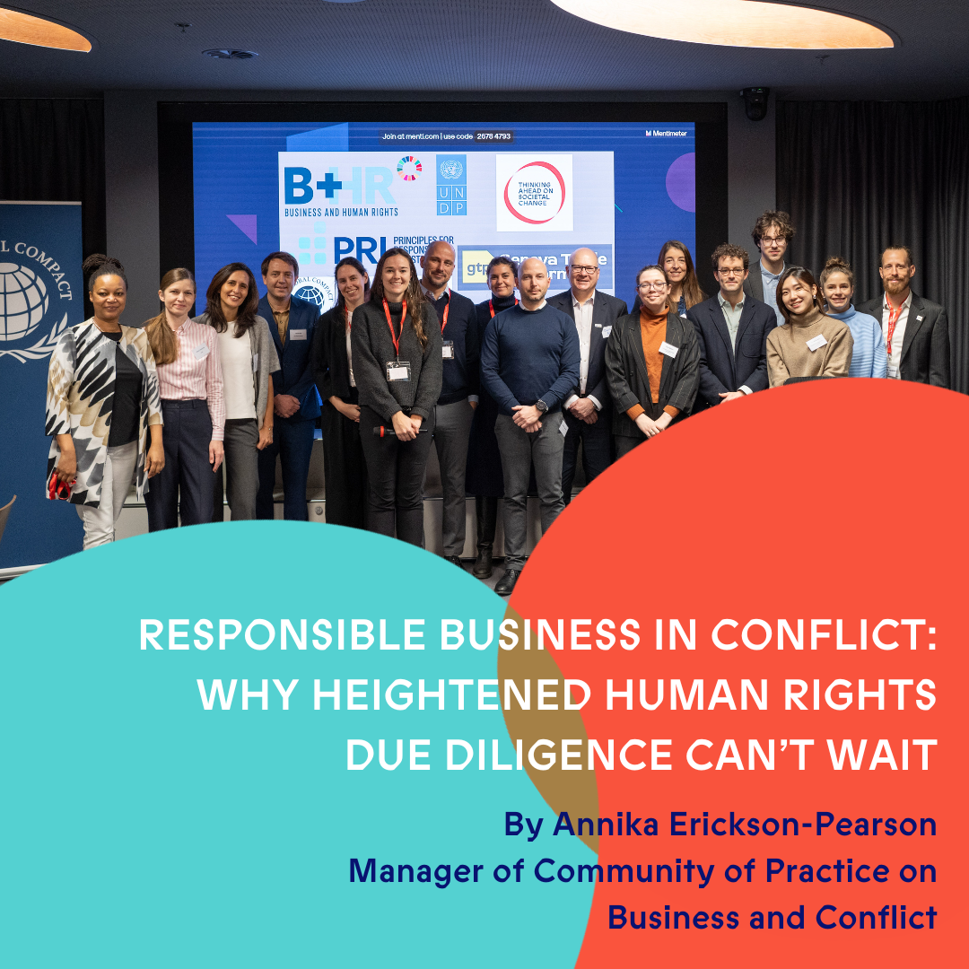Responsible Business in Conflict: Why Heightened Human Rights Due Diligence Can’t Wait