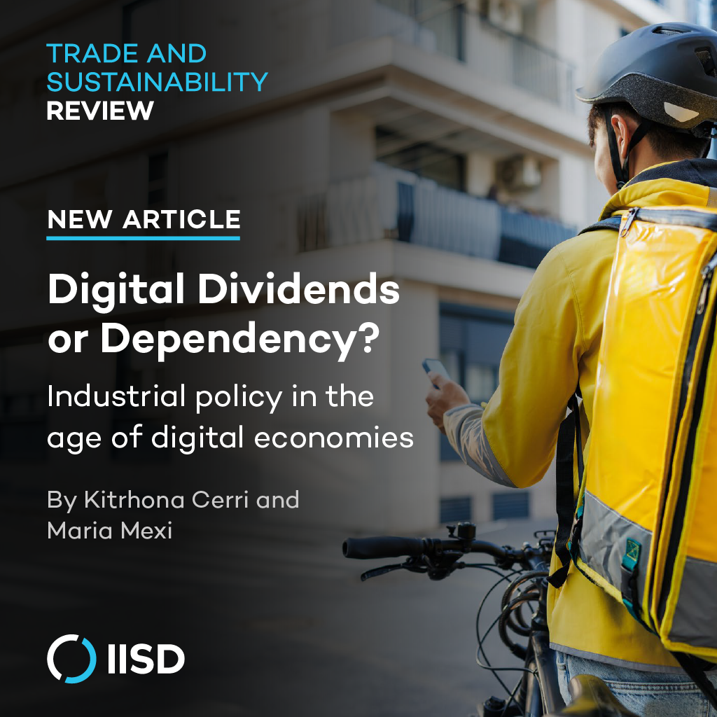 Digital Dividends or Dependency? Industrial policy in the age of digital economies