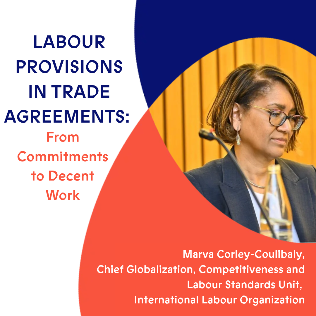 Labour Provisions in Trade Agreements: From Commitments to Decent work