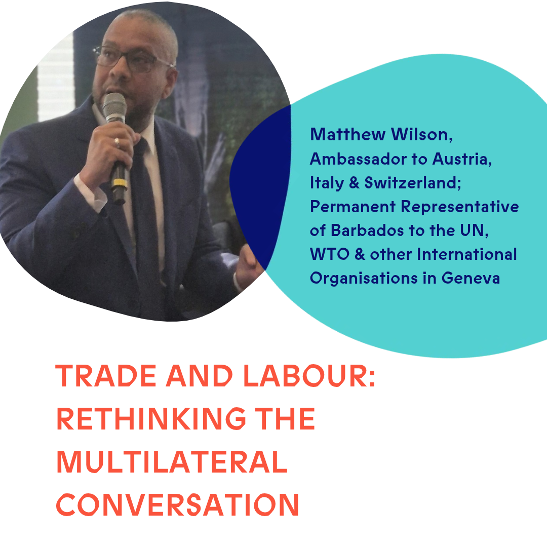 Trade and Labour: Rethinking The Multilateral Conversation