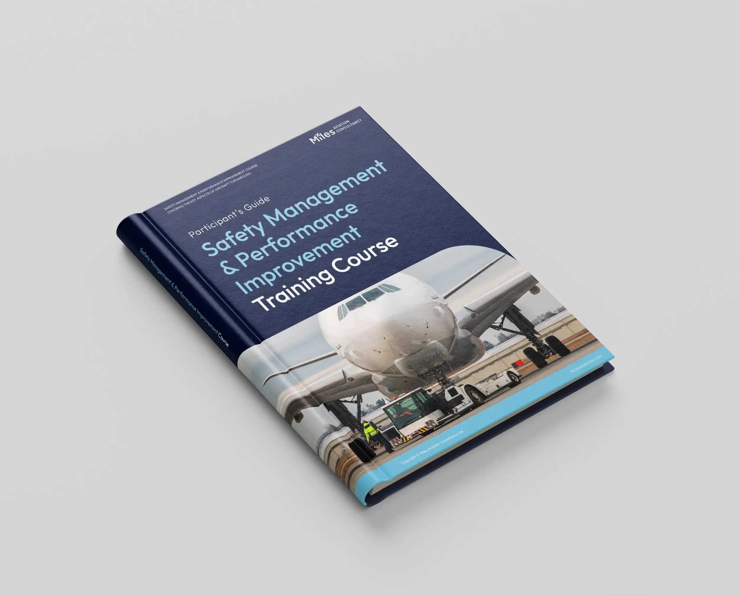 Safety Management & Performance Improvement Training Course Guide Book