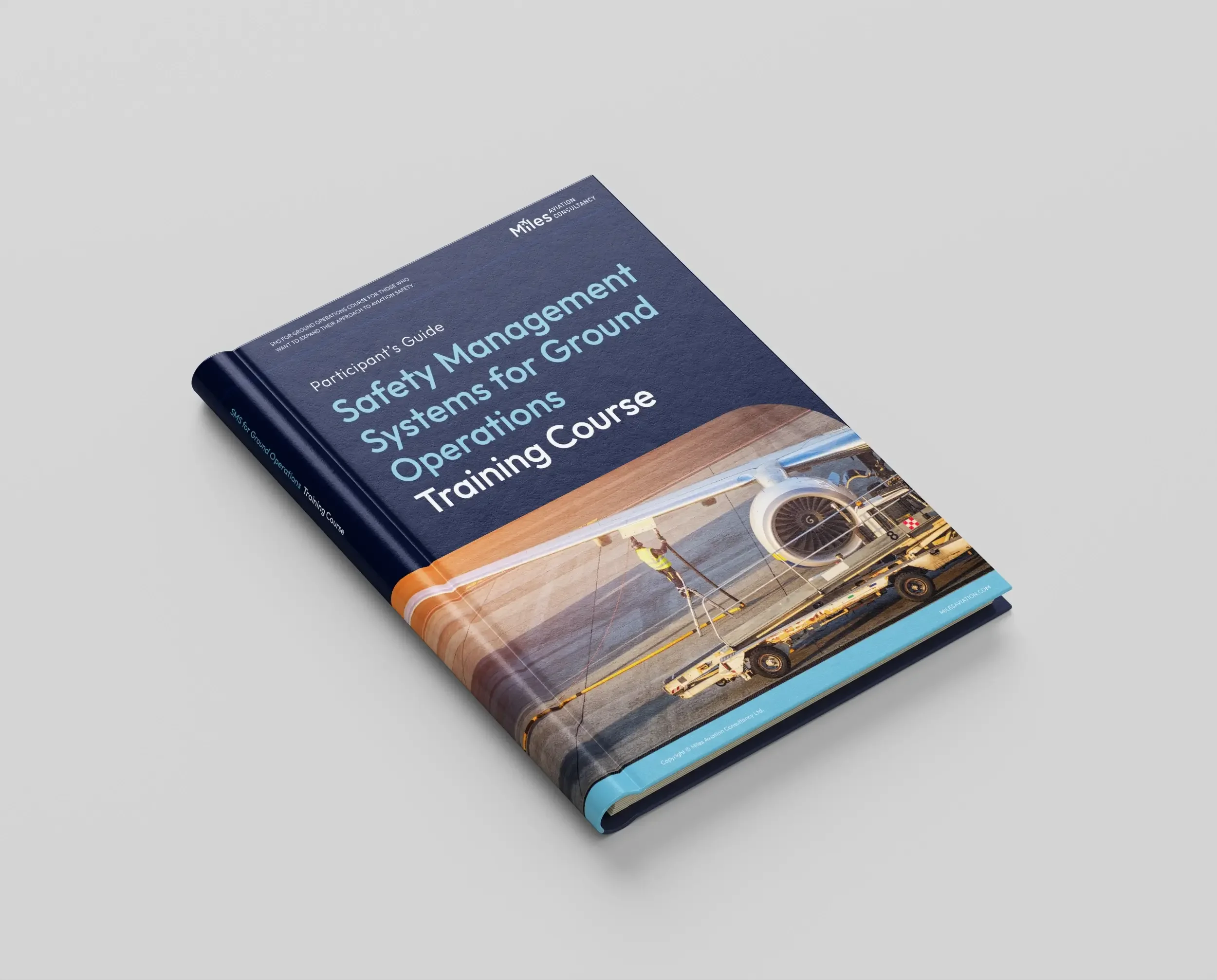Safety Management Systems (SMS) for Ground Operations Course Guide Book