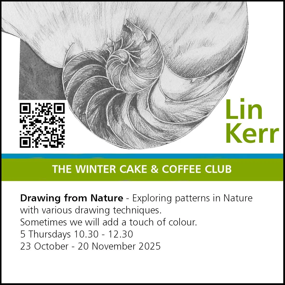 The Winter Cake and Coffee Club: Drawing from Nature - with Lin Kerr