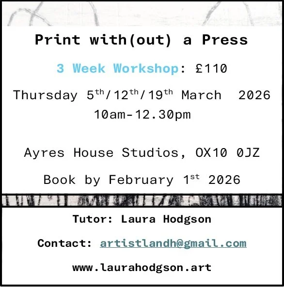 3 x Workshop Print with(out) Press with Laura Hodgson