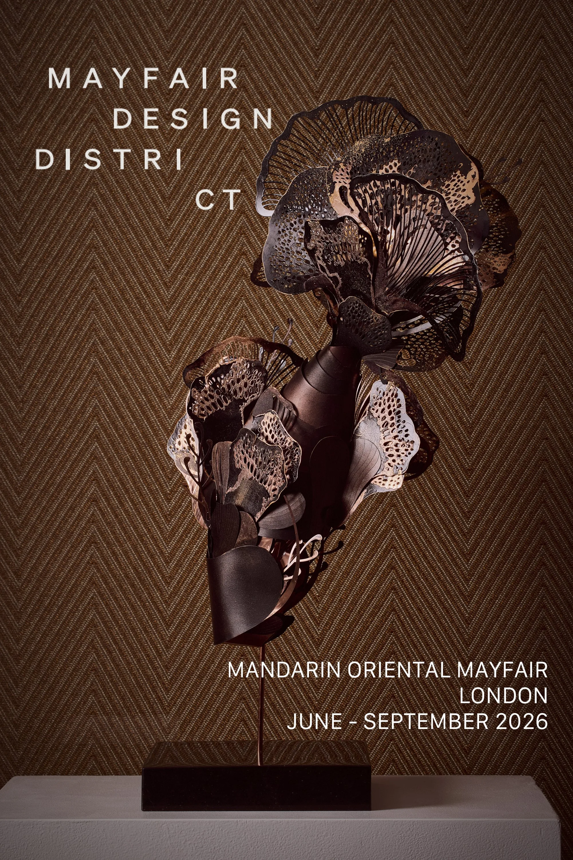 The Art of Welcoming, Mandarin Oriental Mayfair. Mayfair Design District 2026.
