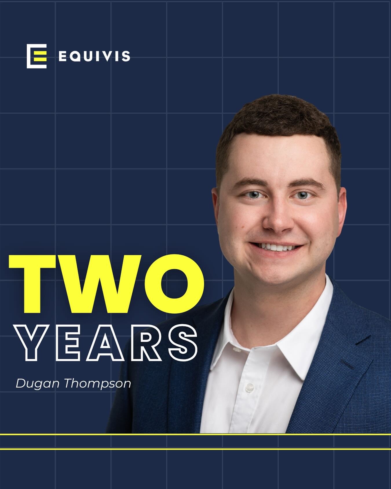 Happy 2 years with Equivis, @duganthompson ✨

We are grateful for the impact you&rsquo;ve made on our team and the standard you set. Congrats on two years of success and looking forward to what&rsquo;s ahead!
