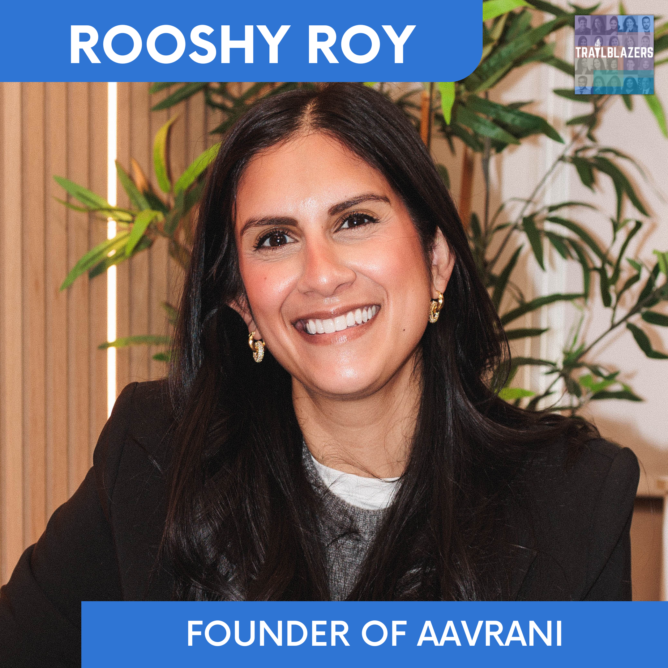 AAVRANI Acquired: Founder Rooshy Roy on Exiting her Beauty Brand
