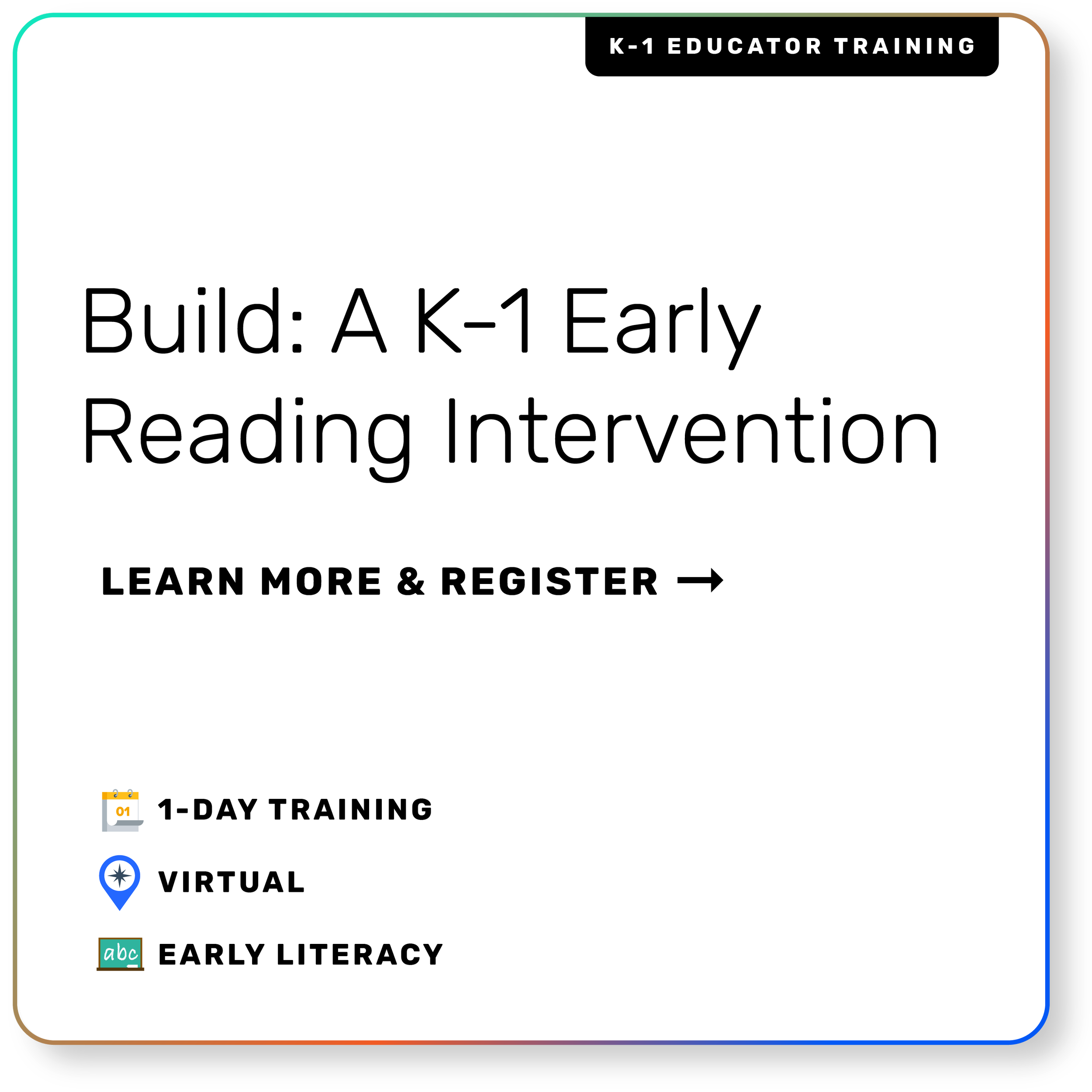 BUILD: A K-1 EARLY READING INTERVENTION