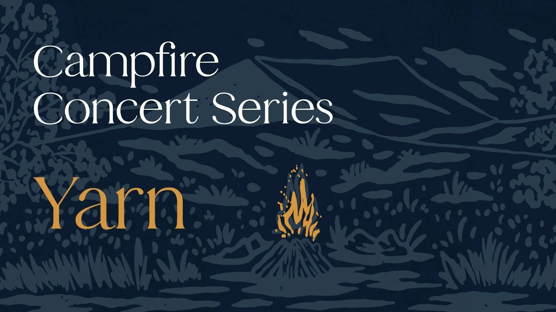 Campfire Concert: Yarn