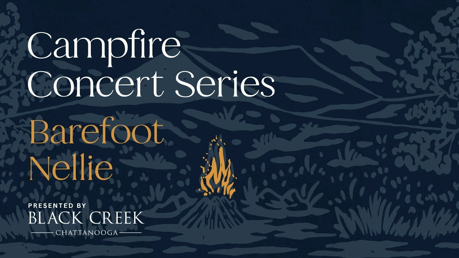 Campfire Concert: Barefoot Nellie