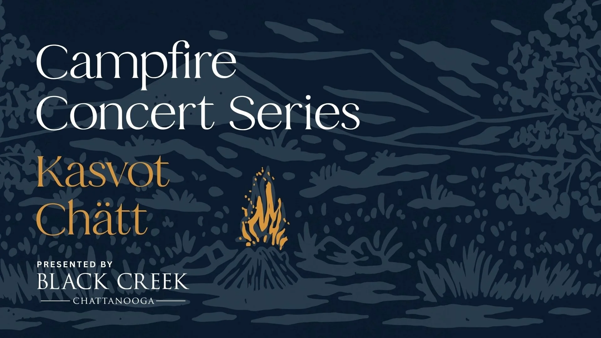 Campfire Concert: Kasvot Chätt