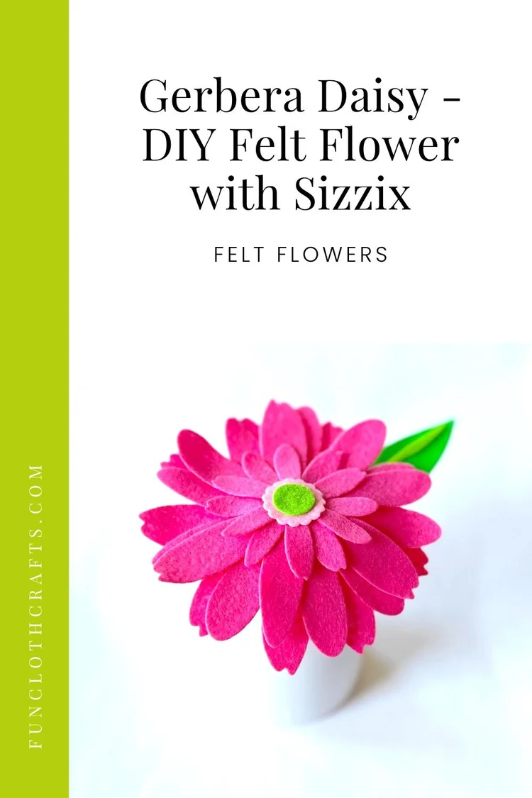 Gerbera - DIY Felt Flowers | Fun Cloth Crafts - Felt Craft Patterns