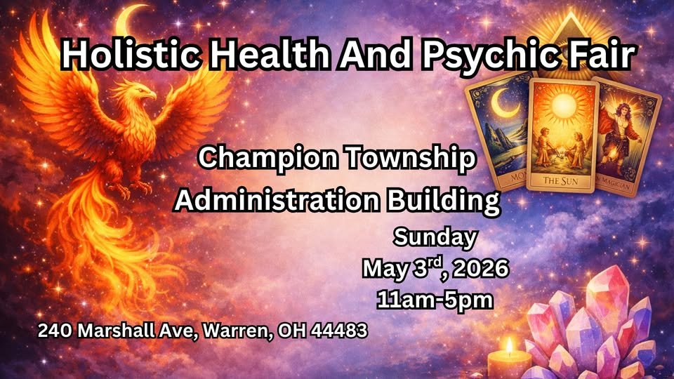 Warren, Ohio Holistic Health & Psychic Fair  05/03/26