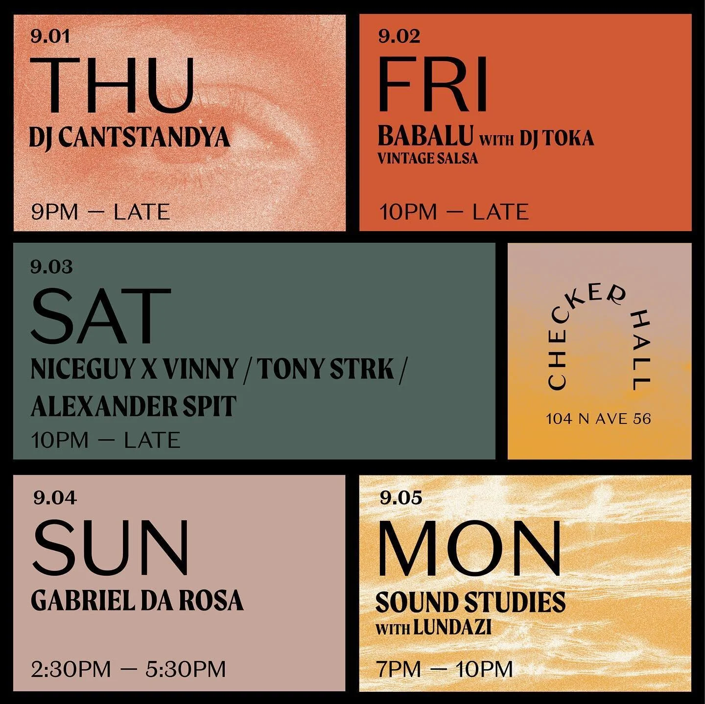 WEEKEND SCHEDULE 🏁🔊

Thursday 9/1 - DJ Cantstandya // 9p-12a 
(@_george_cantstandya)

Friday 9/2 - Babalu (Vintage Salsa Night w/ DJ Toka) // 10p-2a
(@babalu_nights, @finch.west)

Saturday 9/3 - Niceguy x Vinny, Tony Strk, Alexander Spit // 10p-2a
