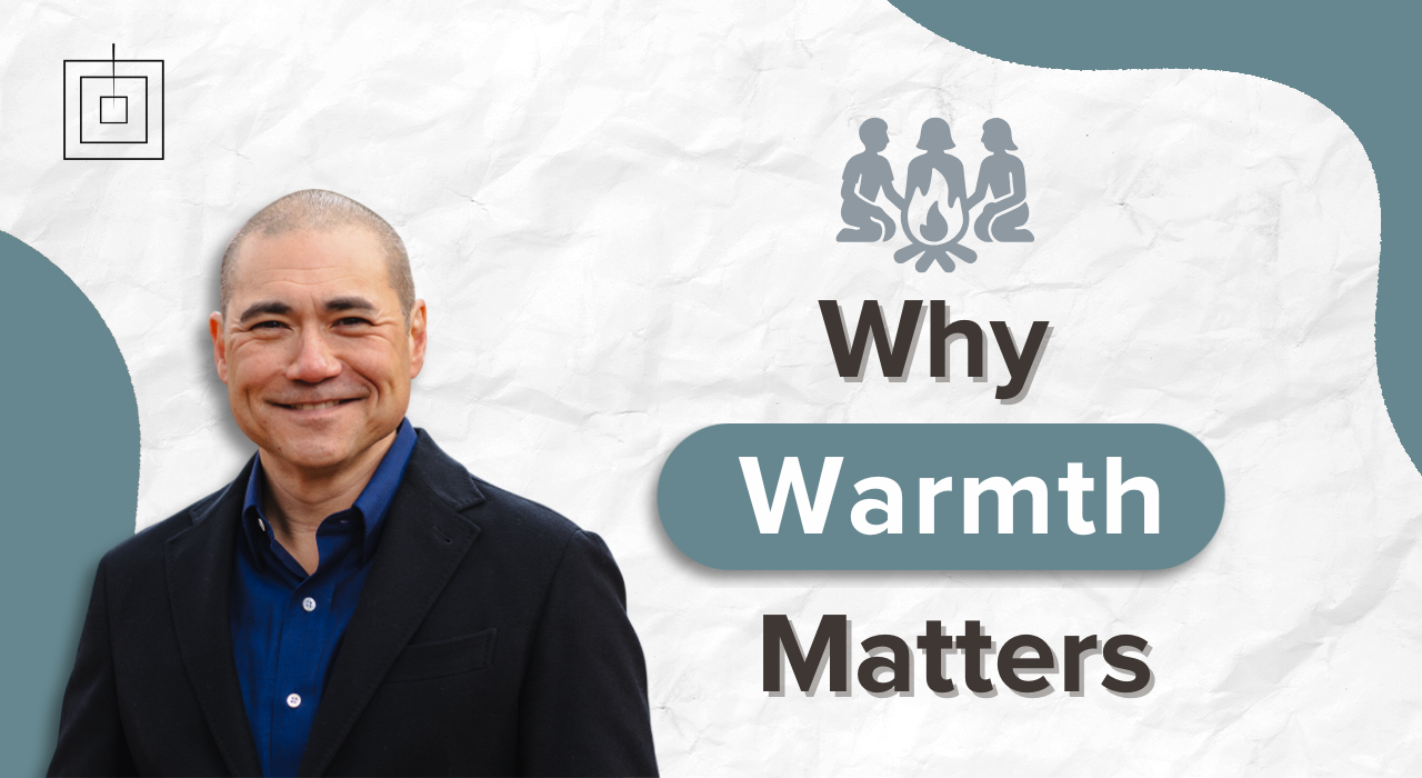How Warmth Shapes the Way People Relate