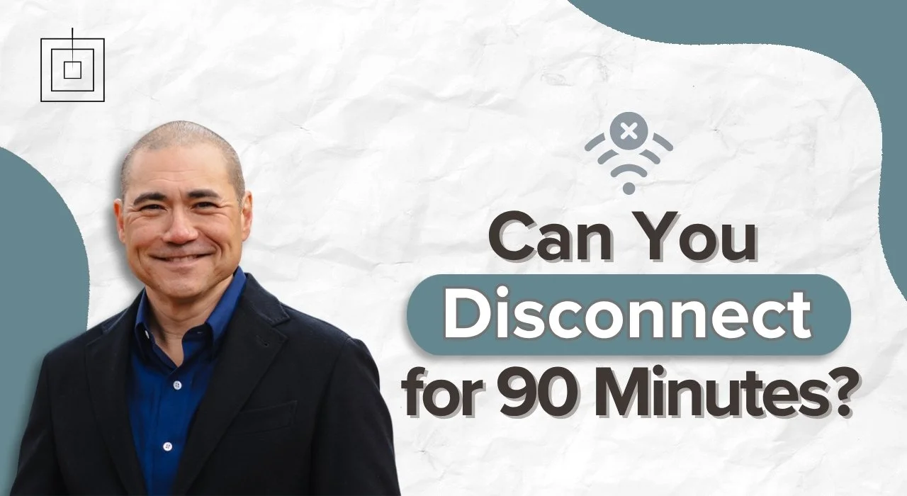 The Surprising Gift of Putting Your Phone Away