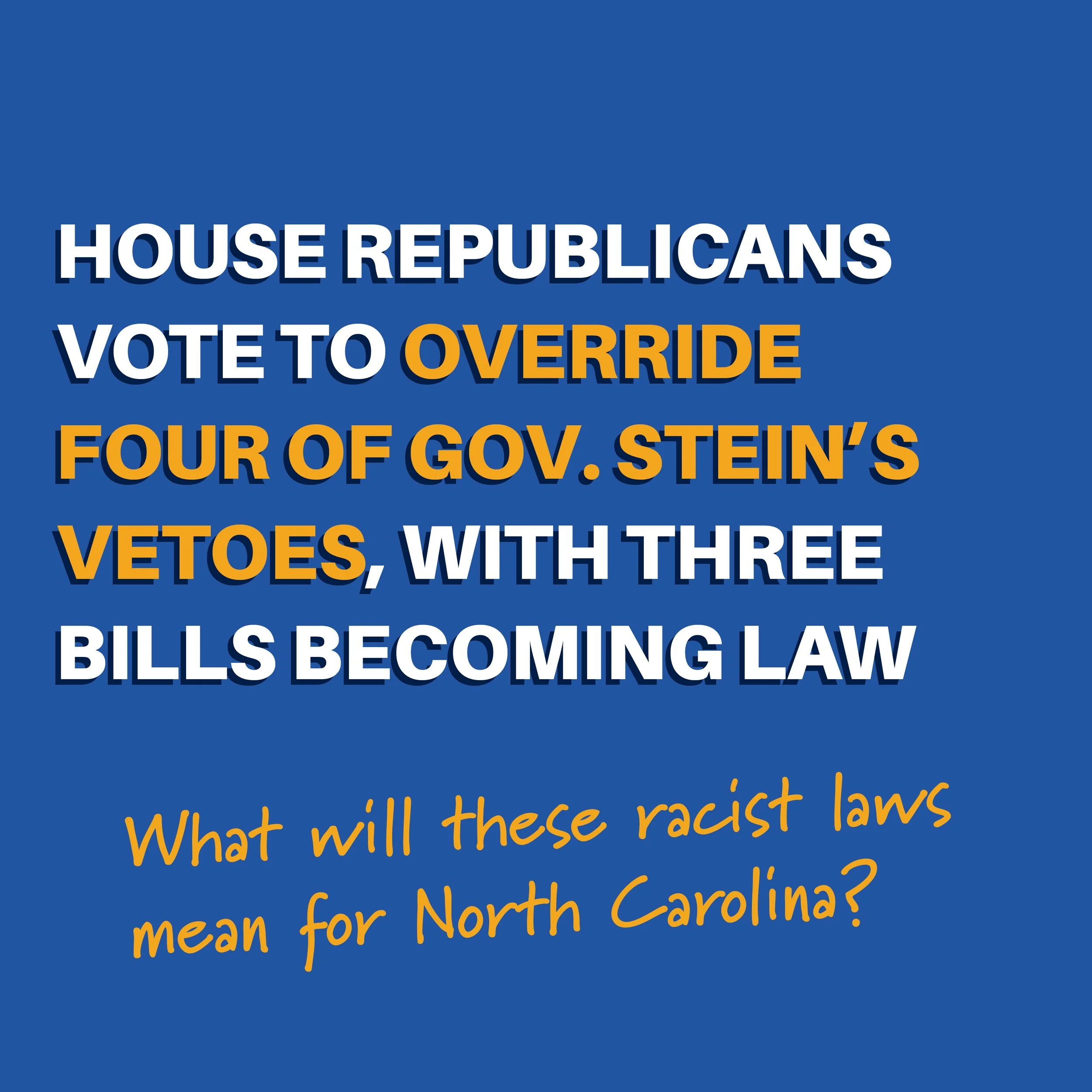 House Republicans vote to override four of Gov. Stein's vetoes. What does this mean for North Carolina?