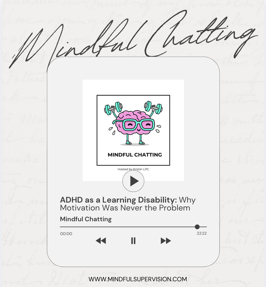 &nbsp;ADHD as a Learning Disability: Why Motivation Was Never the Problem